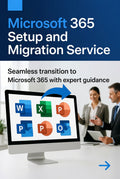 Microsoft 365 Business Setup & Migration